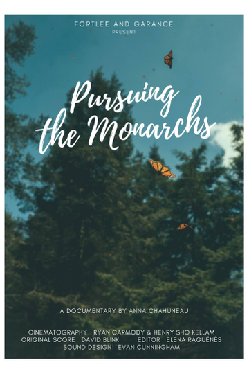 Pursuing the Monarchs Poster