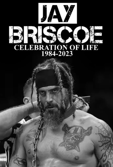 Jay Briscoe Celebration of Life Poster