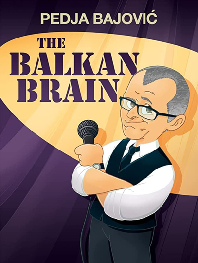 Pedja Bajovic The Balkan Brain Poster