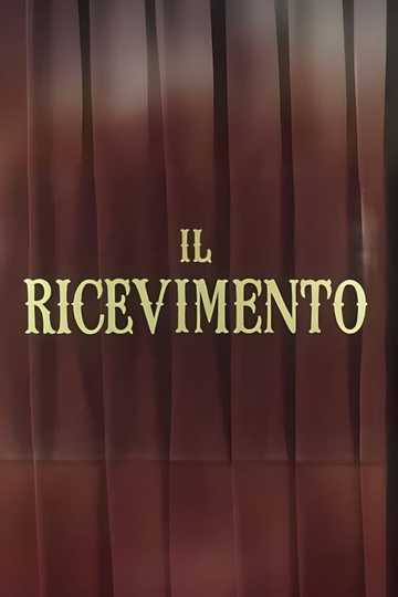 Il ricevimento