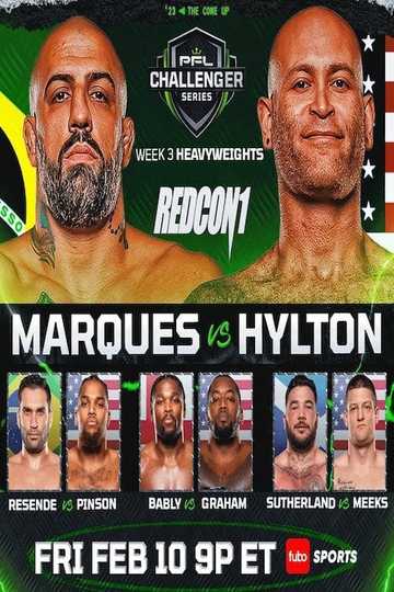 PFL 2023 Challenger Series: Week 3/Heavyweights - Marques vs. Hylton Poster