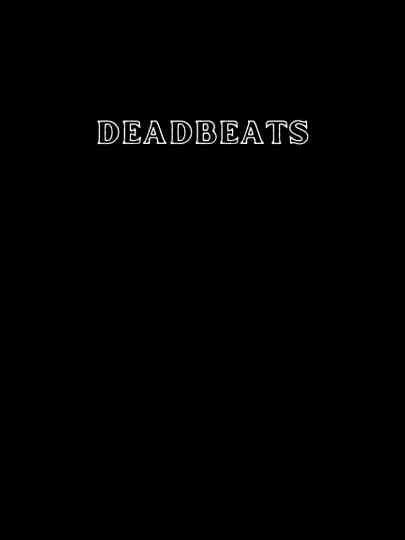 Deadbeats