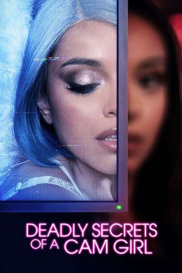 Deadly Secrets of a Cam Girl Poster