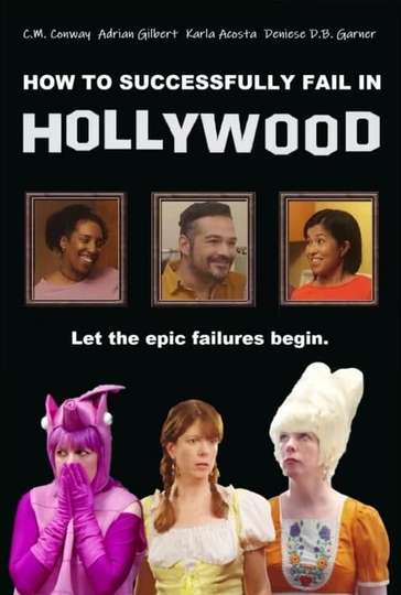How to Successfully Fail in Hollywood Poster