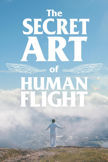 The Secret Art of Human Flight Poster