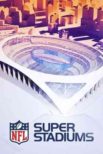 NFL Super Stadiums