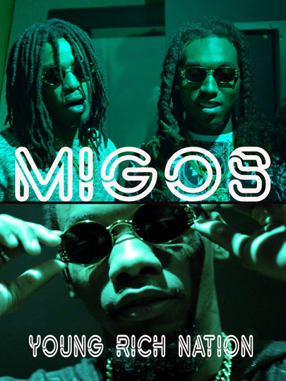 Migos  Young Rich Nation