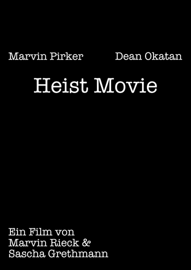 Heist Movie Poster