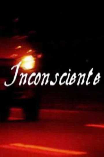 Inconsciente Poster