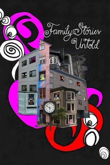 Family Stories Untold Poster