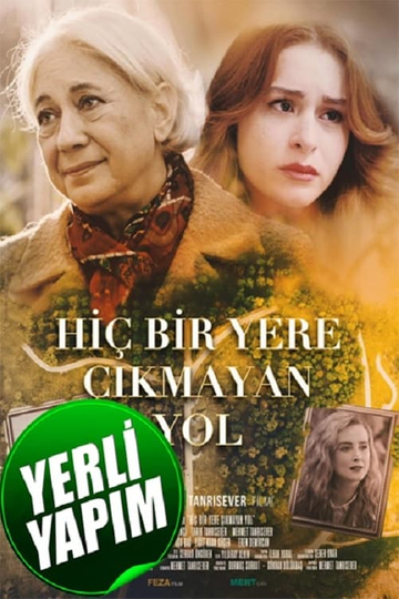 Hiçbir Yere Çıkmayan Yol Poster