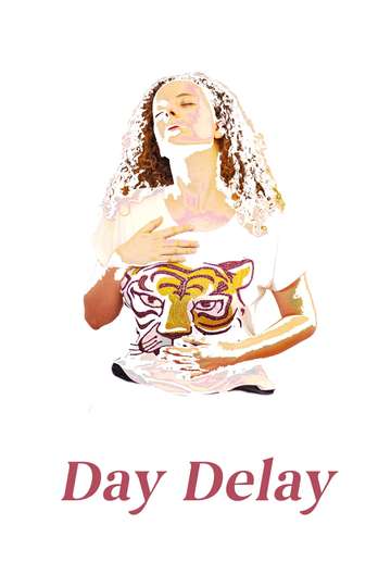 Day Delay Poster