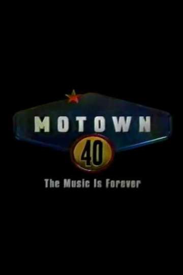 Motown 40: The Music is Forever Poster