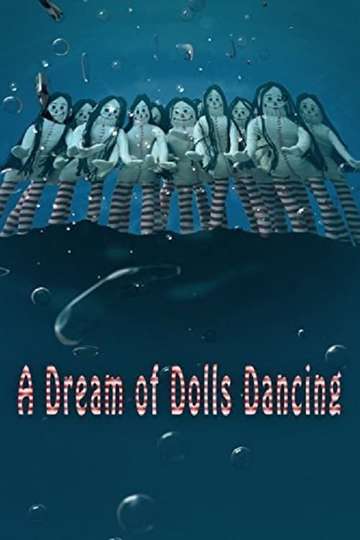 A Dream of Dolls Dancing Poster