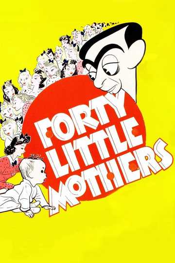 Forty Little Mothers Poster