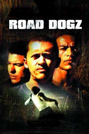 Road Dogz Poster