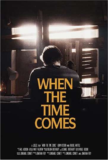 When the Time Comes
