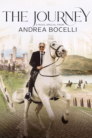 The Journey: A Music Special from Andrea Bocelli Poster