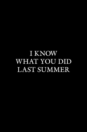 I Know What You Did Last Summer Poster