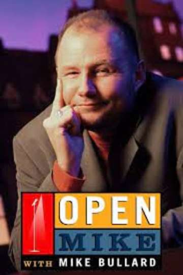 Open Mike with Mike Bullard Poster