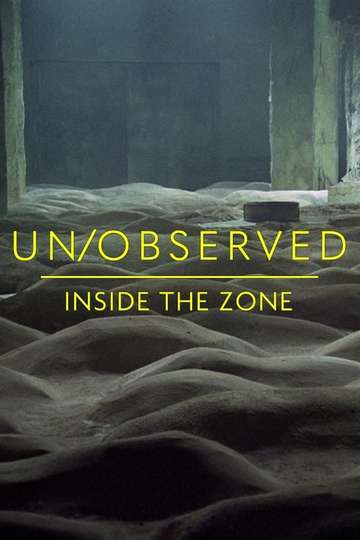 Un/Observed: Inside The Zone