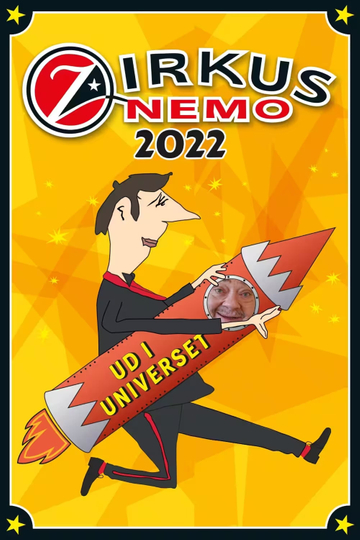 Zirkus Nemo 2022  Ud i universet