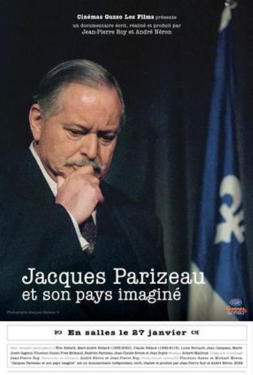 Jacques Parizeau et son pays imaginé Poster