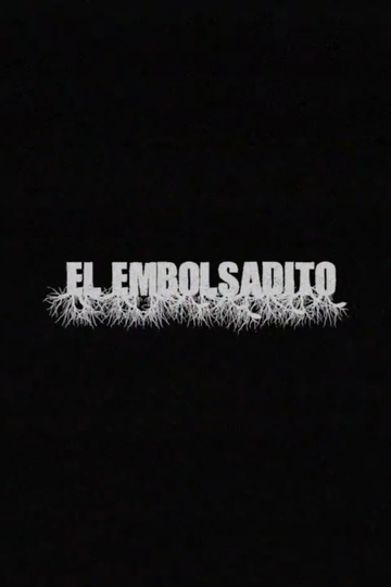 El Embolsadito Poster