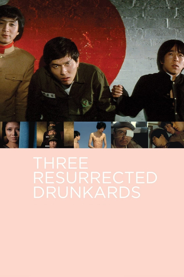 Three Resurrected Drunkards Poster