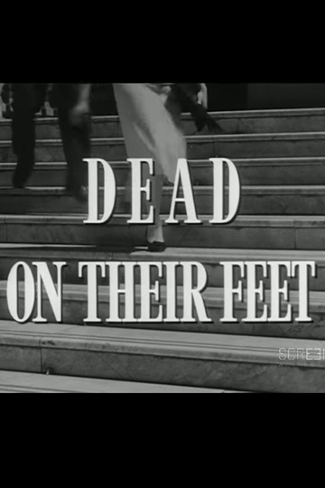 Dead on Their Feet Poster