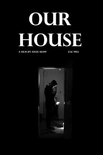 Our House