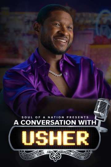 Soul of a Nation Presents A Conversation With Usher Poster