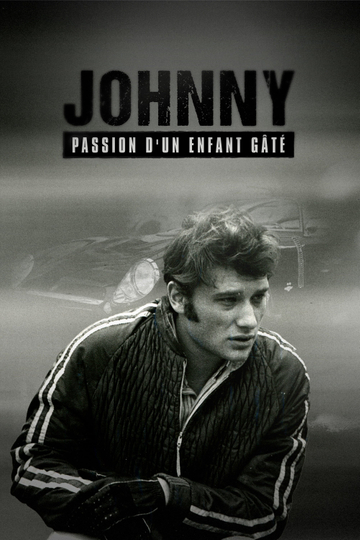 Johnny, passion d'un enfant gâté