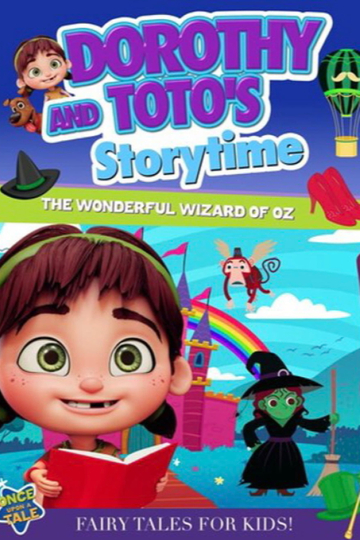 Dorothy and Totos Storytime The Wonderful Wizard of Oz Part 1