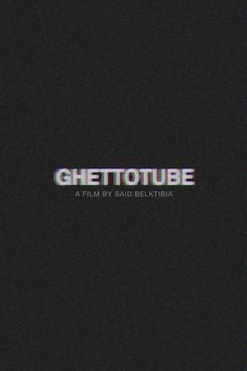 Ghettotube Poster