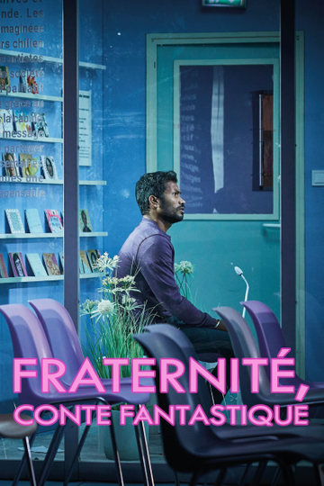 Fraternité, conte fantastique