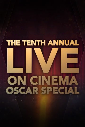 The 10th Annual On Cinema Oscar Special Poster