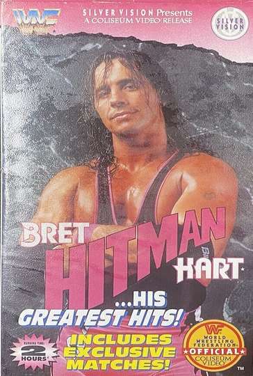 Bret "Hit Man" Hart: His Greatest Matches Poster