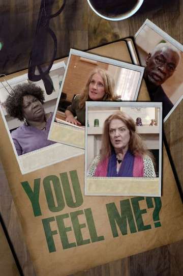 You Feel Me? Poster