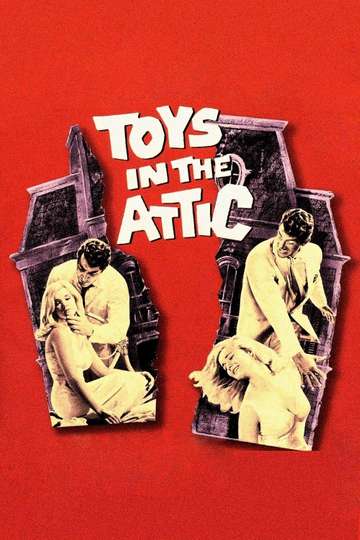 Toys in the Attic Poster