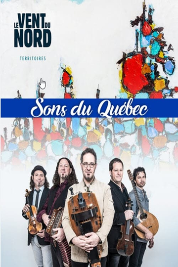 Sons du Québec avec Le vent du Nord