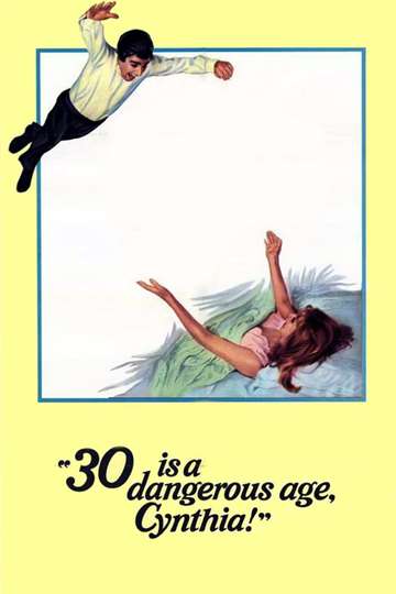 30 Is a Dangerous Age Cynthia Poster