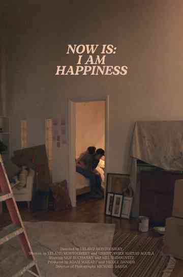 Now Is I am Happiness