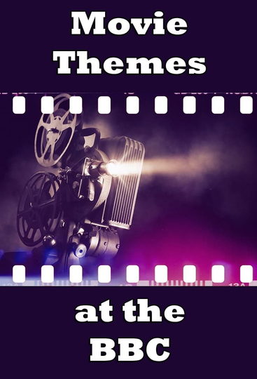 Movie Themes at the BBC Poster