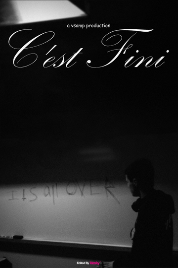 Cest Fini Poster