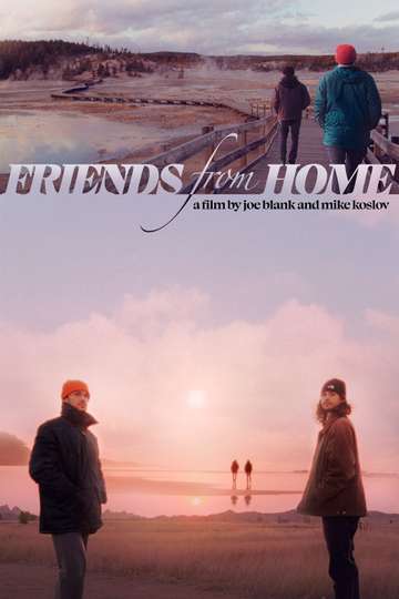 Friends from Home Poster
