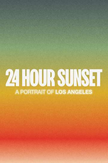 24 Hour Sunset Poster
