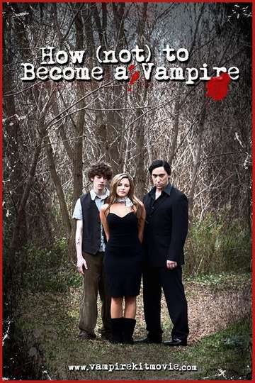 How (Not) to Become a Vampire Poster