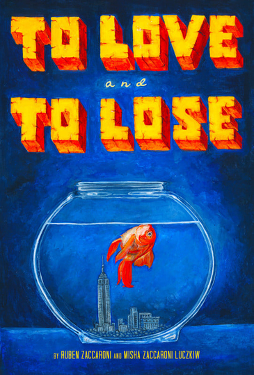 To Love & To Lose Poster