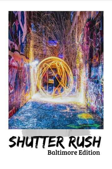 Shutter Rush - Baltimore Edition Poster